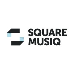 SQUARE MUSIQ