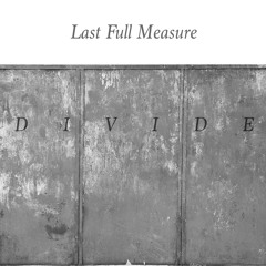 Last Full Measure