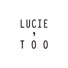 Lucie,Too