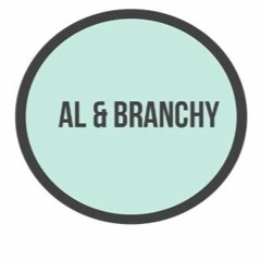 Al & Branchy