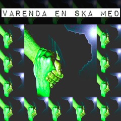 Varenda En Ska Med - The Album