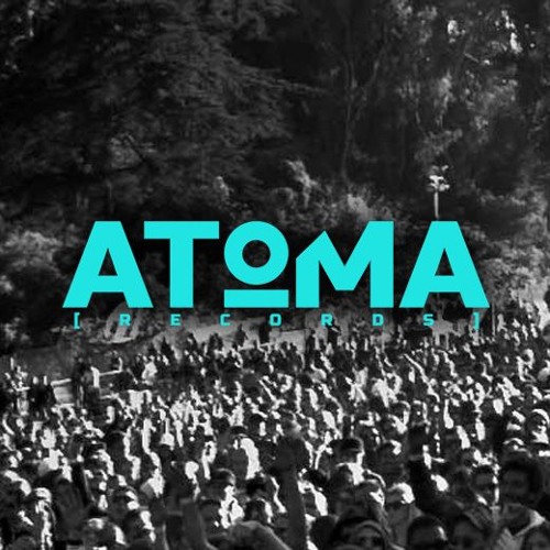 Stream Atoma Records music Listen to songs, albums, playlists for