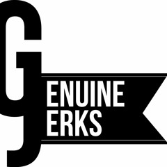 Genuine Jerks Podcast