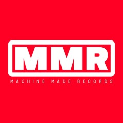 Machine Made Records ©
