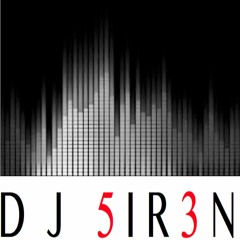 DJ 5ir3N