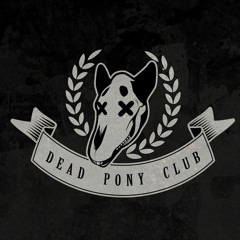 Dead Pony Club
