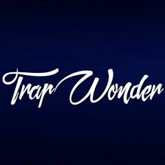 Trap Wonder