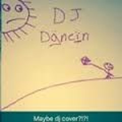 dj dancin