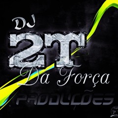DJ 2T DA FORÇA II