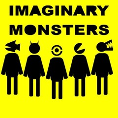 Imaginary Monsters