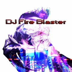 DJ Fire Blaster