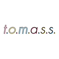 t.o.m.a.s.s.