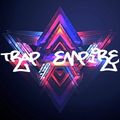 Trap Empire