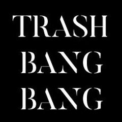 Trash Bang Bang Records
