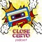Close Certo Podcast