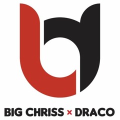 BigChriss & Draco
