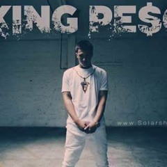 King Pe$o