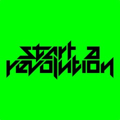 Start A Revolution