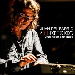 Juan del Barrio & 3 Eléctrico