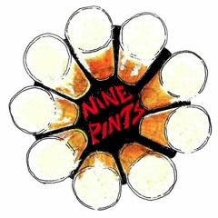 Nine Pints