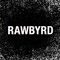 RawByrd