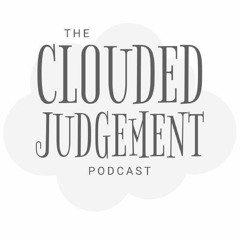The Clouded Judgement Podcast