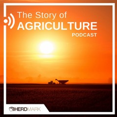 The Story of Agriculture Podcast