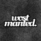 Wost Manted