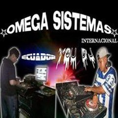 "Omega Sistemas Internacional" 🎧Xavier Dj🎧🎵