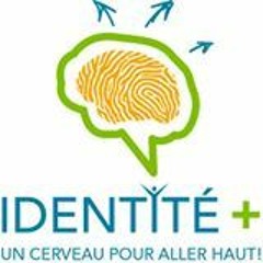 Identité +