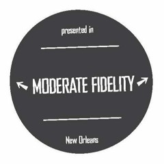 ModerateFidelity