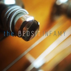The Bedsit Infamy