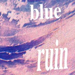 Blue Ruin
