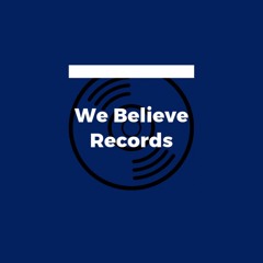 We Believe Records