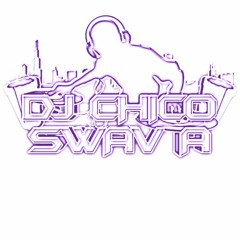 Dj Chico Swav A