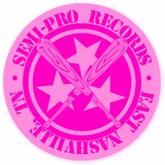 Semi-Pro Records