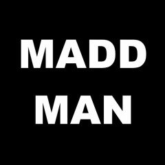 MaddMan