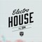 Electro House @ EDM Joy