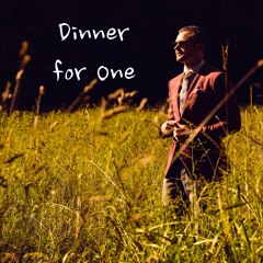 Dinner for One
