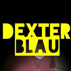 D3xter BLau