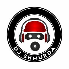 DJ SHMURDA