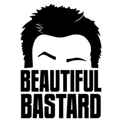 beautiful bastard