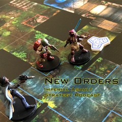 New Orders - Imperial Assault Skirmish Strategy