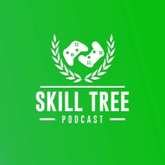 Skill Tree Podcast