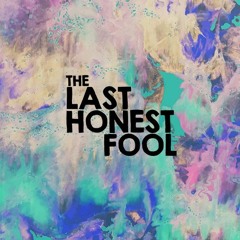 The Last Honest Fool