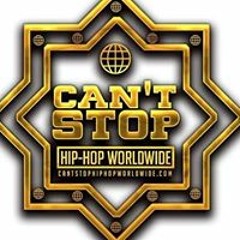CAN'T STOP HIP HOP WORLDWIDE
