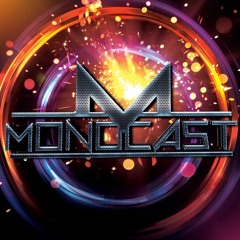 MONOCAST