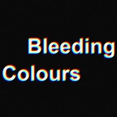 Bleeding Colours