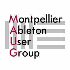 Montpellier.Ableton.User.Group (M.A.U.G)