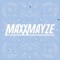 MAXX MAYZE